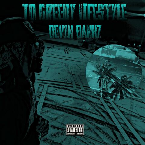 To Greedy Lifestyle album art