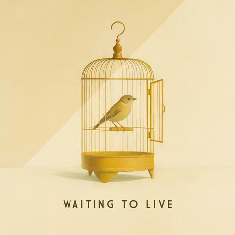 Waiting To Live album art