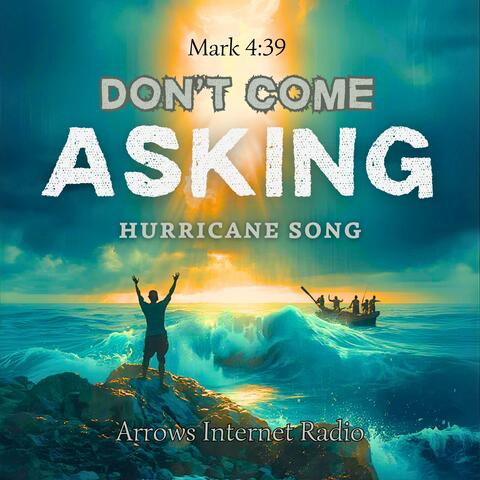 Don't Come Asking (Hurricane Song) (feat. P A N T O N) album art