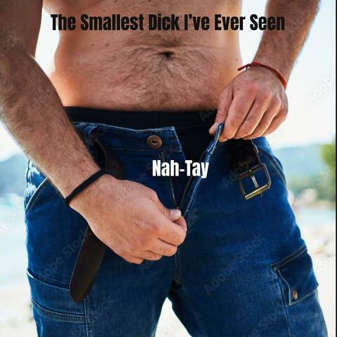 The Smallest Dick I've Ever Seen album art