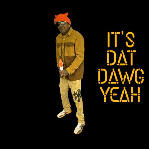 It's Dat Dawg Yeah album art
