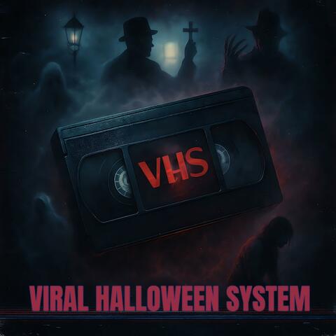 VHS (Viral Halloween System) album art