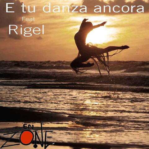 E tu danza ancora (feat. Rigel) album art