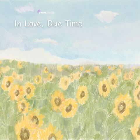 In Love, Due Time album art