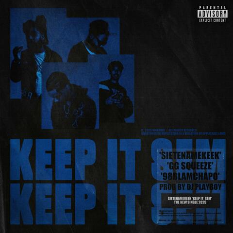 Keep It Sem (feat. DJ PLAYBOY, GGSqueeze & 98Blamchapo) album art