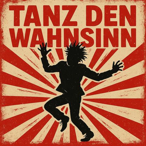 Tanz den Wahnsinn album art