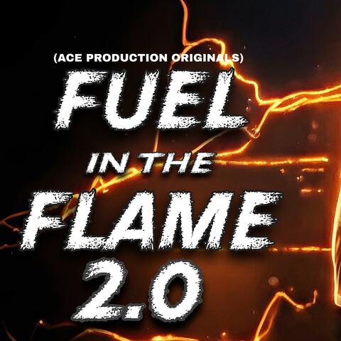 Fuel in the Flame 2.0 (ORIGINAL) album art