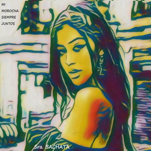 MI MOROCHA SIEMPRE JUNTOS album art