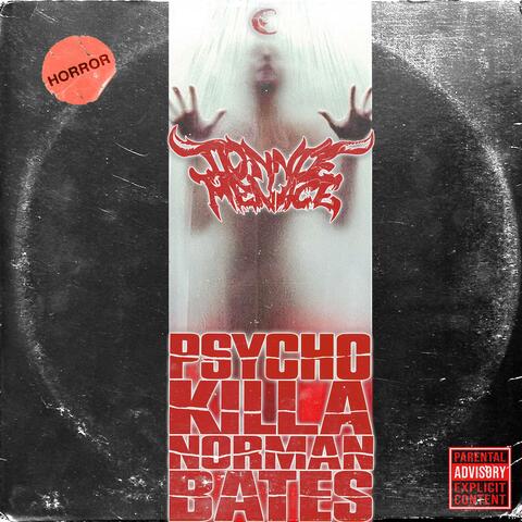 PSYCHO, KILLA, NORMAN BATES album art