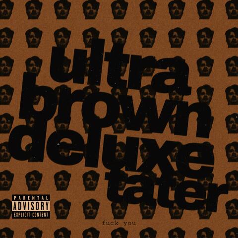 ultra brown deluxe album art