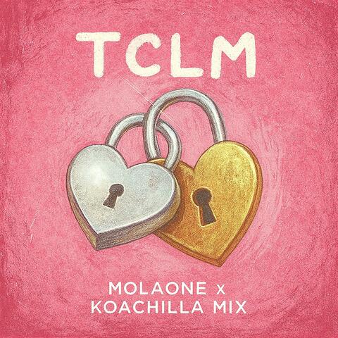TCLM (feat. Molaone) album art