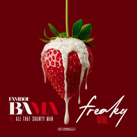 Freaky Girl (feat. All That Shawty Man) album art