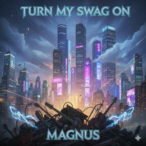 Turn My Swag On album art