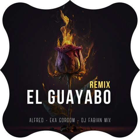 El Guayabo (feat. Alfred & Eka Gordom) [Remix] album art
