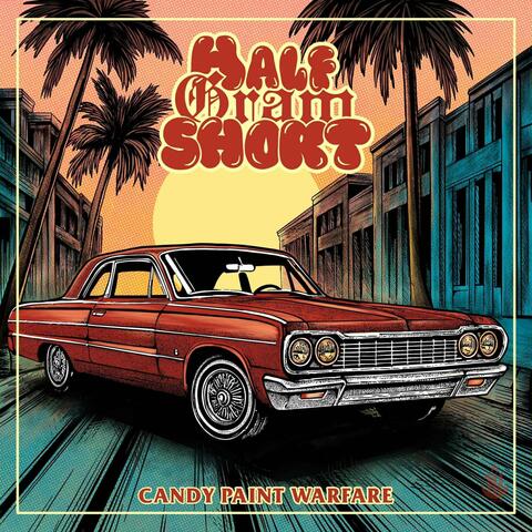 Candy Paint Warfare album art