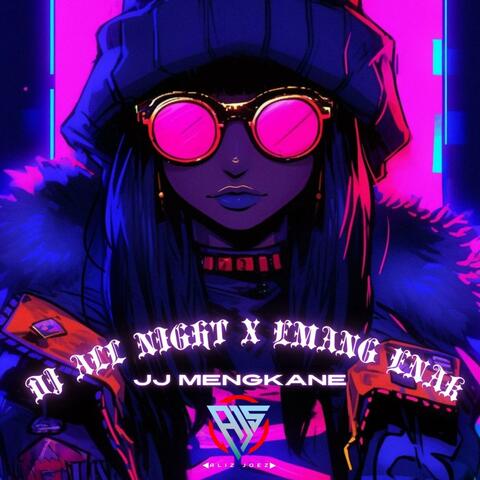 DJ ALL NIGHT JJ MENGKANE album art