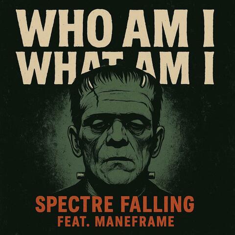 Who Am I? What Am I? (feat. Maneframe) album art