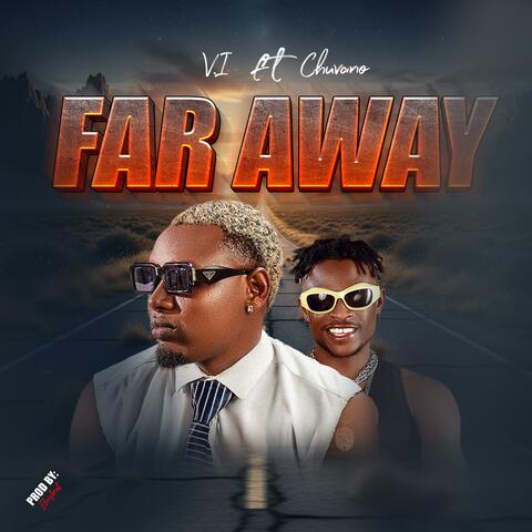 FAR AWAY (feat. CHUVANO) album art
