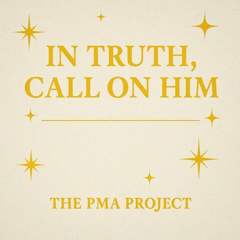 In Truth, Call on Him album art