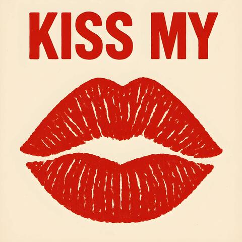 Kiss my A. album art