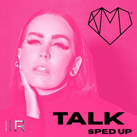 TALK SPED UP (feat. Rxbyn) album art