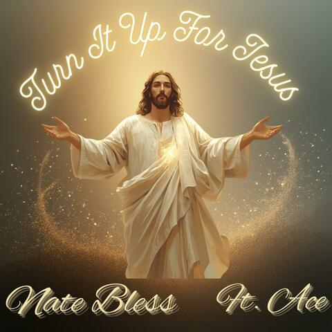 Turn It Up For Jesus album art