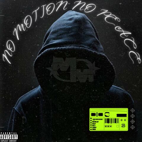 NO MOTION NO PEACE album art