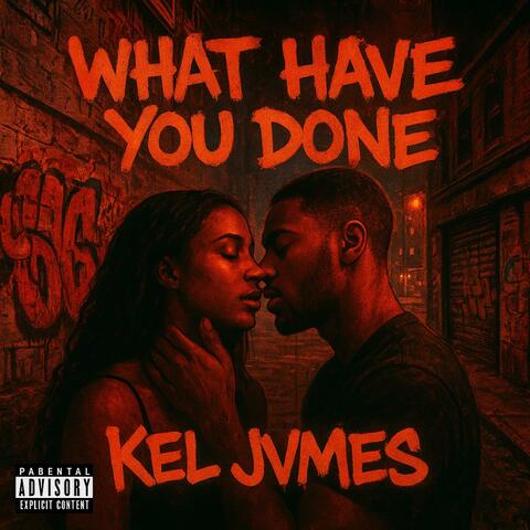 WHAT HAVE YOU DONE album art