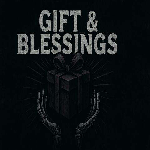 Gift & Blessings album art