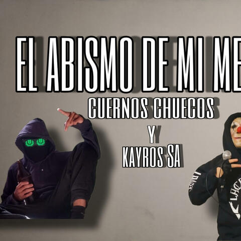 El abismo de mi mente (feat. Kayros SA) album art