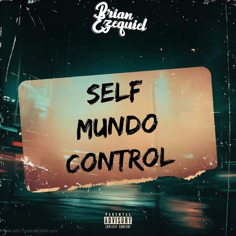 Self Control Vs El Mundo Es Tuyo album art