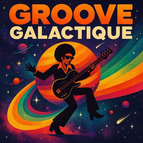 Groove Galactique album art