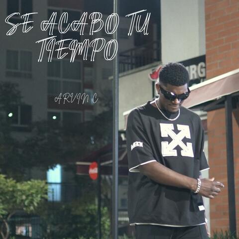 Se Acabó Tu Tiempo album art