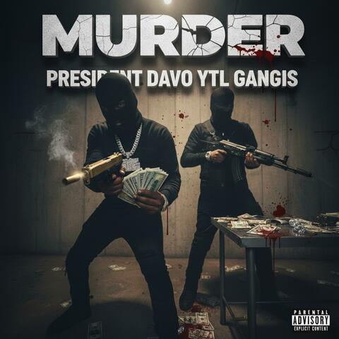 MURDER (feat. President Davo) album art