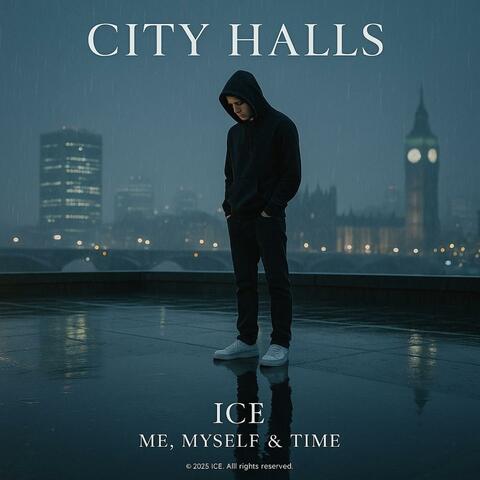 City Halls(Me, Myself & Time) album art