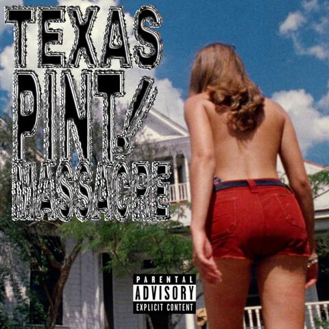 Texas Pint Massacre album art