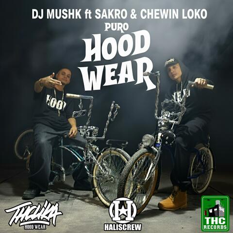 Puro Hood Wear (feat. sakro & chewin loco) album art