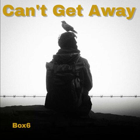 Can't Get Away album art