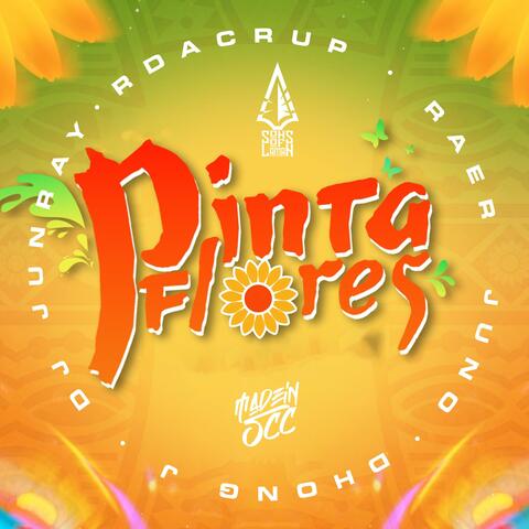 Pintaflores (feat. Rdacrup, Raer Juno & Dhong J) album art