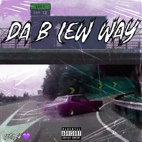 Da B Lew Way album art