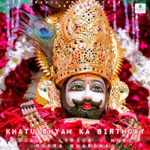 Khatu Shyam Ka Birthday album art