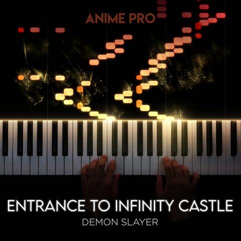 Entrance to Infinity Castle (From "Demon Slayer") Piano album art