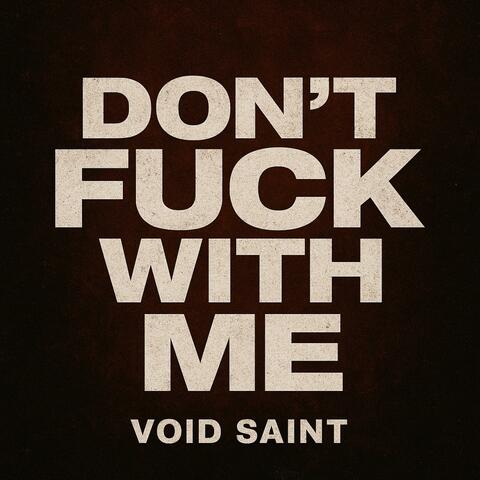 Don't Fuck With Me album art