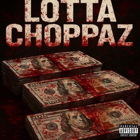 Lotta Choppaz album art