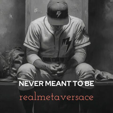 Never Meant to Be album art