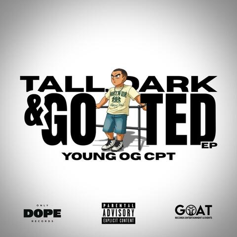 Tall, Dark & GOATED album art