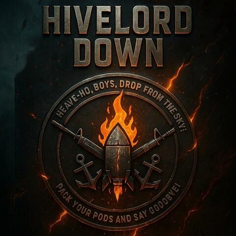 Hivelord Down album art
