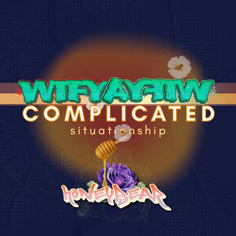 wtfya/a complicated situationship album art