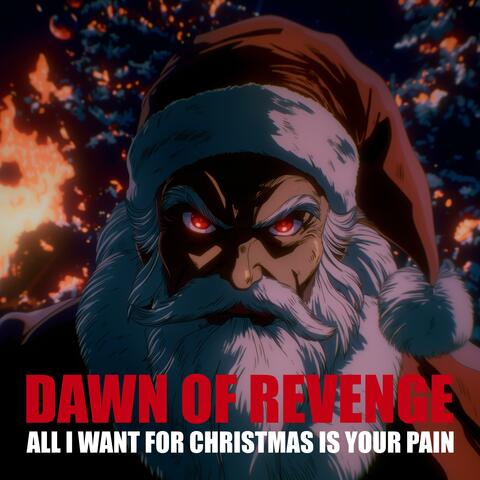 All I Want For Christmas Is Your Pain album art