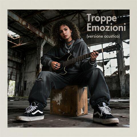 Troppe emozioni (Acoustic Version) album art